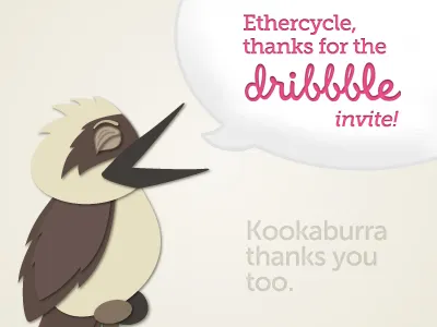 Kookabura says thanks. bird dribbble invite kookaburra thanks.