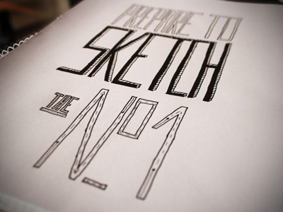 Prepare To Sketch lettering sketch