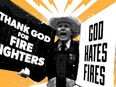God Hates Fire colorado protest signs t shirt wild fire tees