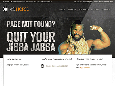 Four Oh Four, Sucka! 404 design error humor mr. t