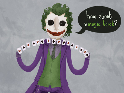 How about a magic trick? cards character heith ledger illustration joker magic movie the dark knight