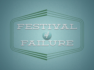 Festival of Failure Logo fail festival of failure logo