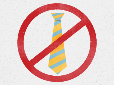 Casual Friday casual friday no no tie tie