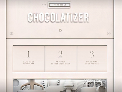 the Incredible Chocolatizer 3d bevelimboss chocolate factory