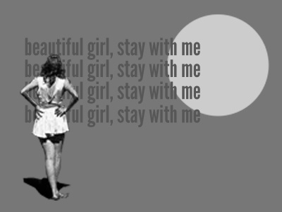 Beautiful girl stay whit me beautiful girl me stay whit