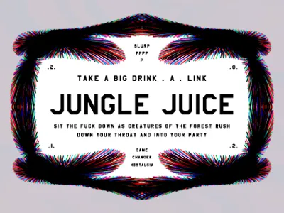 Jungle Juice alcohol border brand classic crest crunk drank drug drugs drunk fucked up fusion jungle juice label logo magic nostalgia packaging potion sizurp slurp smack spell style wack wildstyle wizard