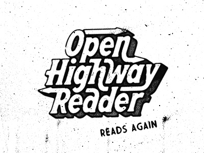 OPEN HIGHWAY RELOADED