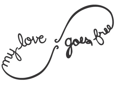 My Love Goes Free Tattoo - Vector WIP 2 free hand lettering infinity jon foreman love script siempre tattoo type