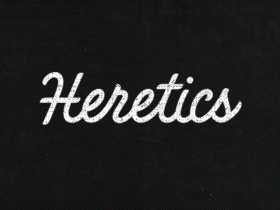 Heretics calligraphy clothes custom hand drawn hand written hat lettering shirt t shirt tee wear