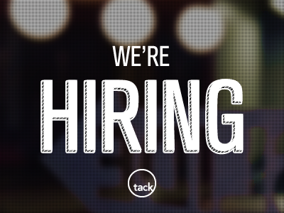 We're Hiring designer hiring job tack