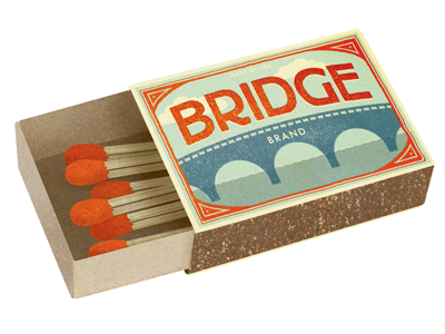 Burning Bridges bridge burning fire hot illustration joe newton love matchbox matches savage vintage