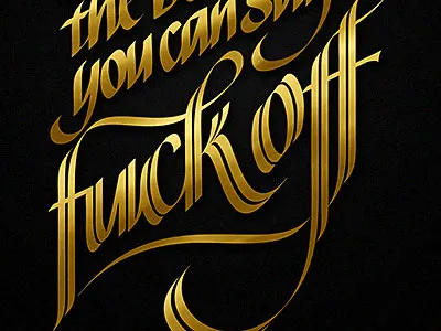 Fuck Off poster, gold version caligrafia calligraphy fuck off lettering tipografia typography
