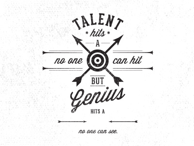 Talent vs. Genius arrow justin barber minimal target typography vintage