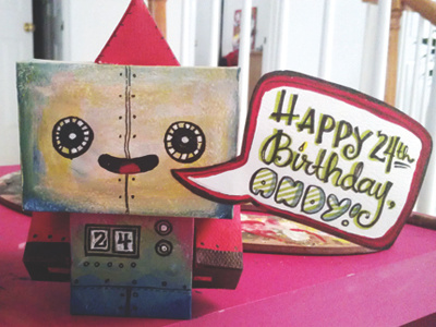 Spent all day today making Birthday Bot! birthday gift hand lettering paint paper craft robot toy