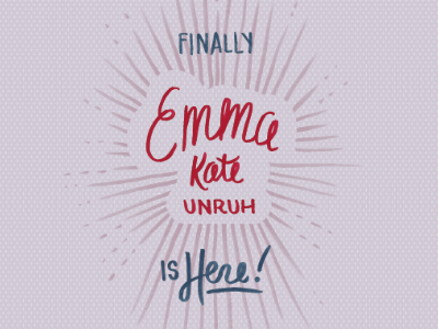 Emma Kate birth announcement