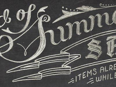 DG • End of Summer Chalk Lettering #1 blackletter board chalk cursive dream flag gold hand lettering mural type typography