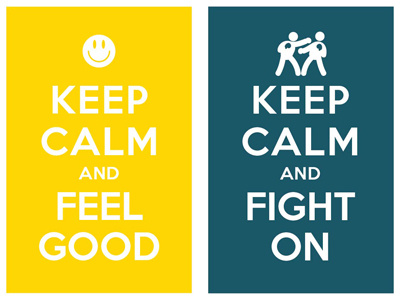 keep calm and feel good / keep calm and fight on keep calm and carry on poster typo typography