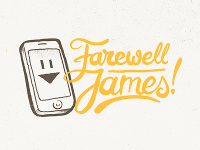 Farewell James card drawn farewell farewell james hand hand drawn james rough script type typography webling work