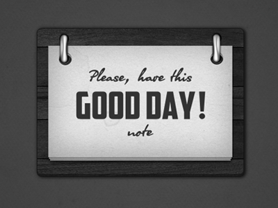 Hey Community! Have a good day! ;) black dark day good grey note paper tablet wood