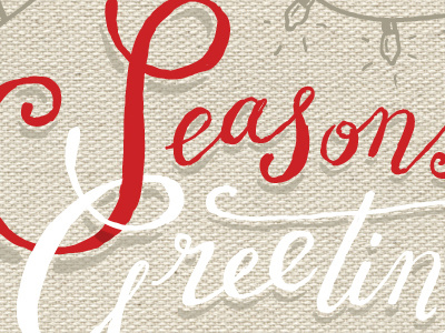 Seasons Greetings christmas festive hand lettering holidays illustration lettering lights texture