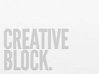 Creative Block. creative design designers problems quote