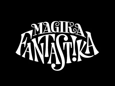 Magika Fantastika bw circus lettering