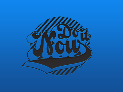 do it now calligraphy curves curvy custom design agency flow flowing freelance designer freelance logo designer graphic design graphic designer illustrated typography logo logo design logo designer sweet type typography wordism wordmark words