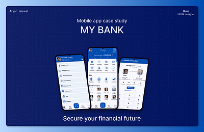 Mobile app case study "MY BANK app" case study design figma ui user experience user research ux