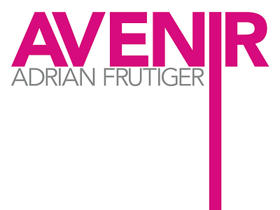 Avenir Typographic Poster adrian avenir frutiger gray simple