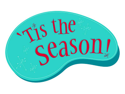 Tis The Season christmas graphic design illustration playful retro sign