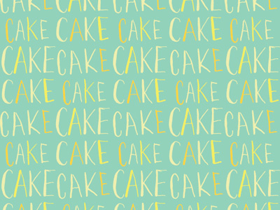 got cake on my mind lettering pattern