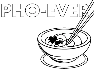 Pho-Ever Outline 1st draft bowl food illustration pho soup