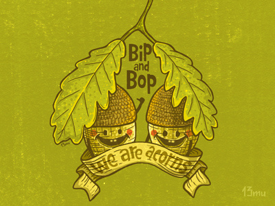 We are acorns! (green) 13mu acorn oak smile