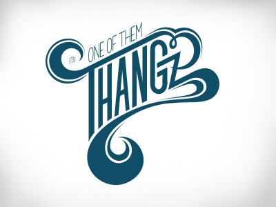 Thangz – Vector custom type lettering illustration type