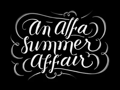 An Alfa Summer Affair alfa romeo automotive black and white car cars hand lettering lettering script swash swashes