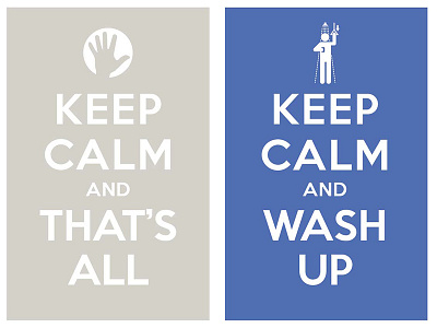 keep calm and thats it keep calm and wash up keep calm and carry on poster typo typography