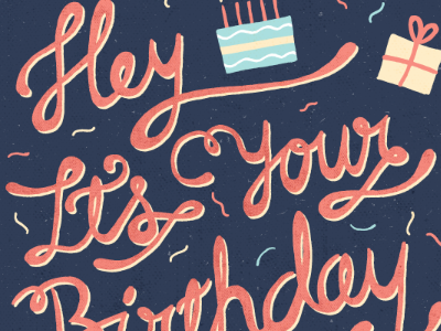 Birthday Hand Drawn Type birthday hand drawn illustration texture typography