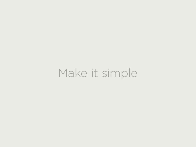 Make it simple by Vojtěch Jurásek on Dribbble