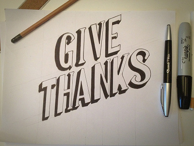 Give Thanks - Sketch hand lettering sketch thanks