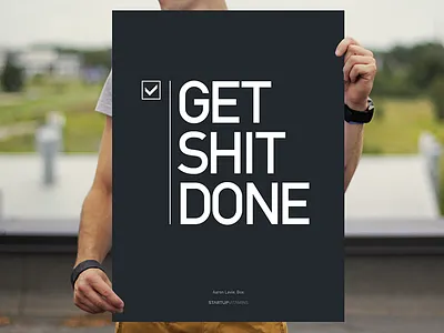Get Shit Done buy poster posters quote shop startup store