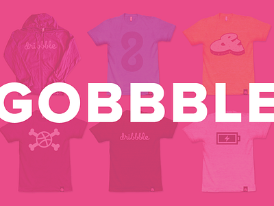 GOBBBLE code coupon dribbble equipment gobbble proximanova sale