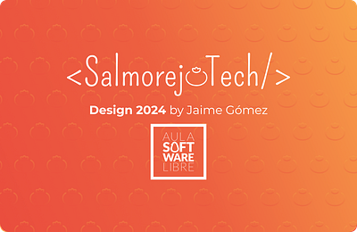 SalmorejoTech/AulaSoftwareLibre - Redesign branding conference developers graphicdesign tech techconference uxui