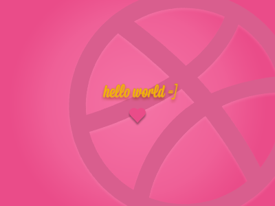 Dribbble Debut - Hello World! debut dribbble hello world pink