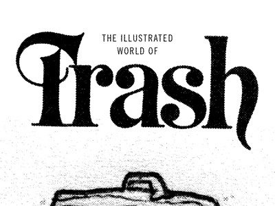 Frash font fonts jeremy pettis lettering logo logotype trash type typography