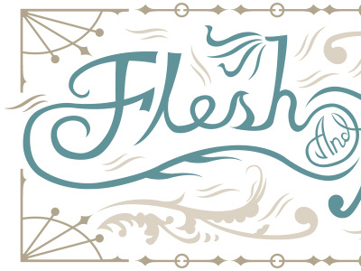 Flesh and Blood pt. 1 blood flesh ornaments type typography wood woodtype
