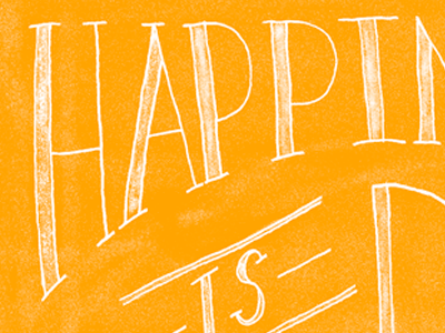 Happiness is happiness lettering