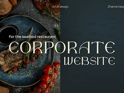 Corporate Website for the Seafood Restaurant business website corporate website design figma figma designer homepage landing page responsive design seafood ui ui design ui designer uiux uiux designer ux designer website design