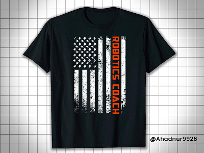 Custom Robotics Coach T-Shirt. active shirt american flag robotics shirt clothing coach gifts for robotics teams custom t shirt design distressed flag t shirt graphic design grunge american flag shirt illustration logo merch by amazon pod business robotics coach shirt shirt t shirt design tshirt usa flag robotics mentor shirt