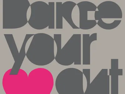 Dance your 'heart' out design typography