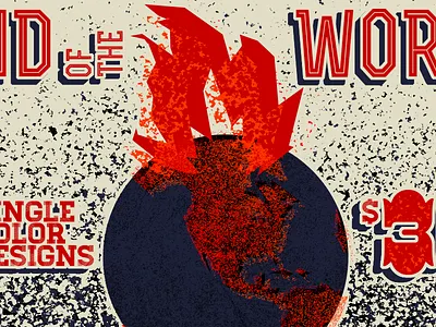 End Of The World Flier apocalypse end of the world fire globe ocean texture world